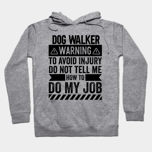 Dog Walker Warning Hoodie by Stay Weird